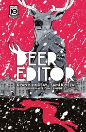 Deer Editor GN - Ryan K. Lindsay & Sami Kivela