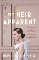 The Heir Apparent: A riveting royal story, now a Reese's Book Club Pick