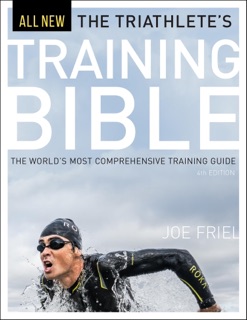 The Triathlete's Training Bible by Joe Friel
