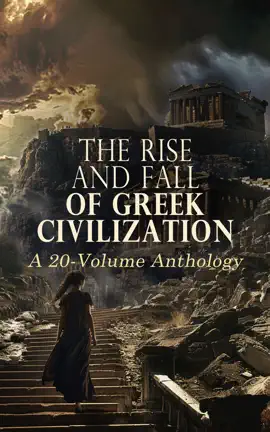 Read: The Rise and Fall of Greek Book Civilization: A 20-Volume Anthology