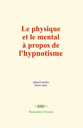 Read: Le physique et Book le mental à propos de l'hypnotisme
