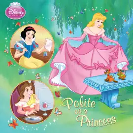 Read: Polite as a Book Princess (Disney Princess)