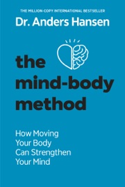 The Mind-Body Method - Anders Hansen