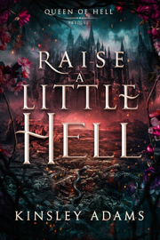 Raise A Little Hell
