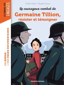 Read: Les courageux combats de Germaine Tillion, Book  résister et témoigner