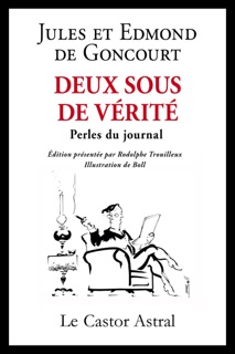 Deux sous de vérité by Jules de Goncourt & Edmond de Goncourt