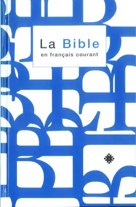 Read: La Bible en Book français courant avec notes, sans les livres deutérocanoniques