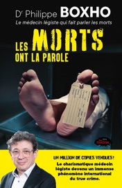 Les morts ont la parole - Philippe Boxho