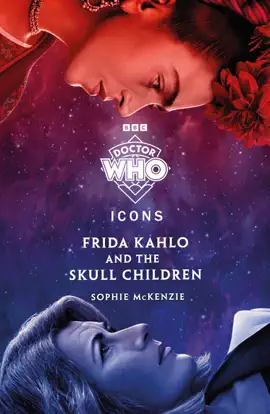 Read: Doctor Who: Frida Kahlo and the Skull Book Children