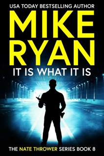It Is What It Is by Mike Ryan