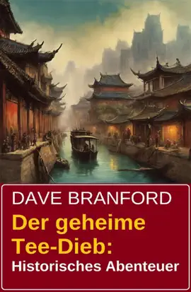 Read: Der geheime Tee-Dieb: Book Historisches Abenteuer