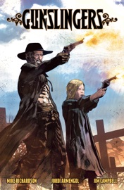Gunslingers - Mike Richardson, Jordi Armengol & Jim Campbell