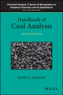 Handbook of Coal Analysis by James G. Speight