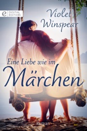 Eine Liebe wie im Märchen - VIOLET WINSPEAR