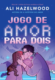 Jogo de amor para dois by Ali Hazelwood