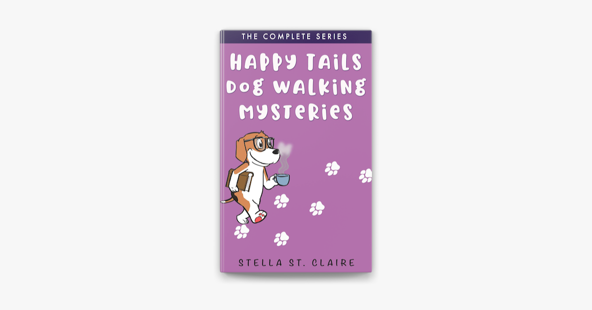 ‎Happy Tails Dog Walking Mysteries: The Complete Series on Apple Books