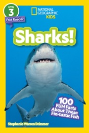 Sharks! (National Geographic Kids Readers, Level 2) - Stephanie Warren Drimmer