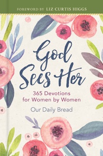 God Sees Her by Our Daily Bread & Our Daily Bread Ministries