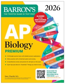 AP Biology Premium, 2026: Prep Book with 6 Practice Tests + Comprehensive Review + Online Practice - Barrons Educational Series & Mary Wuerth