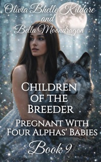 Children of the Breeder by Olivia Bhelle Kildare & Bella Moondragon