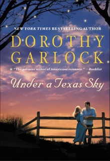 Under a Texas Sky by Dorothy Garlock