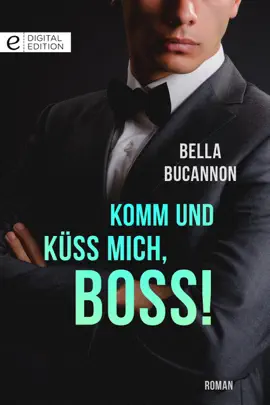 Read: Komm und küss Book mich, Boss!