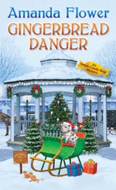 Gingerbread Danger - Amanda Flower
