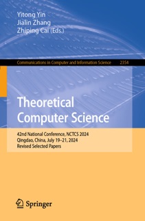 Theoretical Computer Science by Yitong Yin, Jialin Zhang & Zhiping Cai