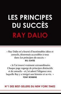 Les principes du succès by Ray Dalio