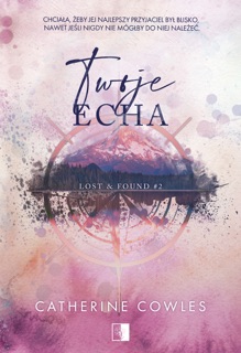 Twoje echa by Anna Gurgul & Catherine Cowles