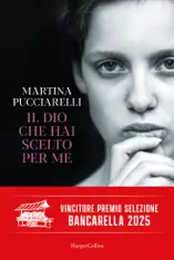 Il Dio che hai scelto per me
