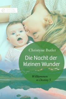 Die Nacht der kleinen Wunder by Christyne Butler
