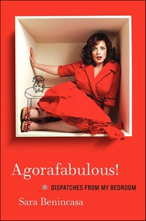 Agorafabulous! by Sara Benincasa