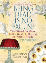 Being Dead Is No Excuse - Gayden Metcalfe & Charlotte Hays