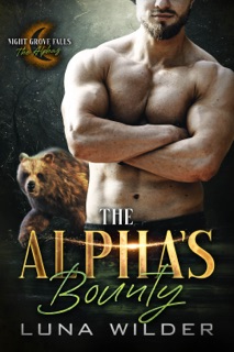 The Alpha's Bounty by Luna Wilder
