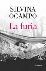 La furia - Silvina Ocampo