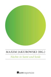 Nächte in Samt und Seide - Maxim Jakubowski