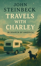 Travels with Charley - John Steinbeck
