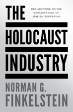 The Holocaust Industry - Norman G. Finkelstein Cover Art