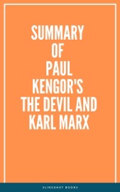 Summary of Paul Kengor's The Devil and Karl Marx - Slingshot Books