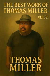 The Best Work of Thomas Miller Vol. 2 by Thomas Miller