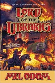 Lord of the Libraries by Mel Odom