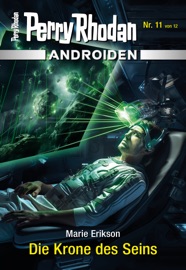 Androiden 11: Die Krone des Seins - Marie Erikson