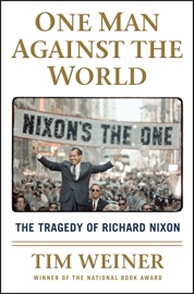 One Man Against the World - Tim Weiner