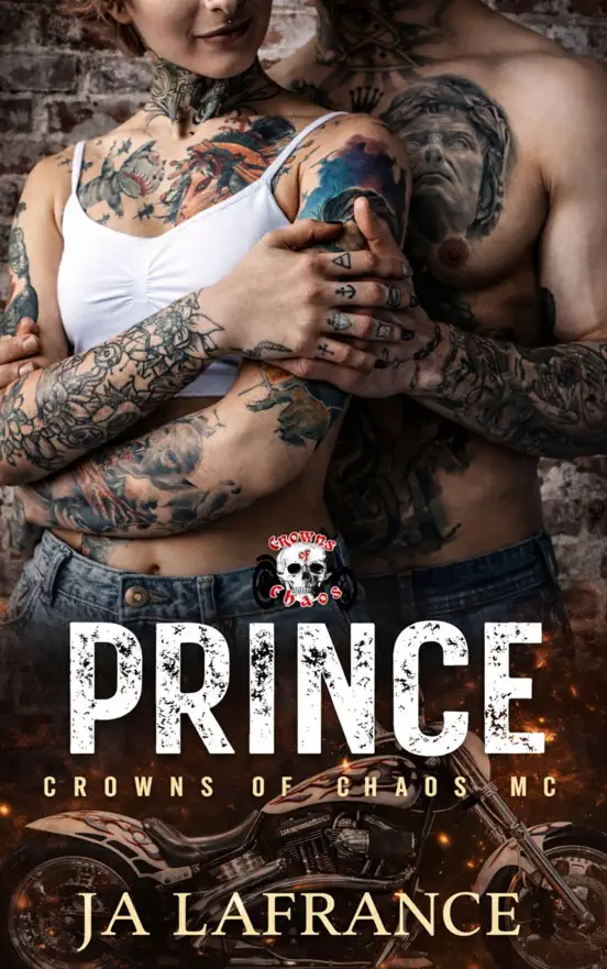 Prince : Motorcycle Club Romance Crowns of Chaos MC Series