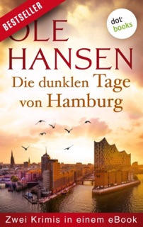 Die dunklen Tage von Hamburg by Ole Hansen