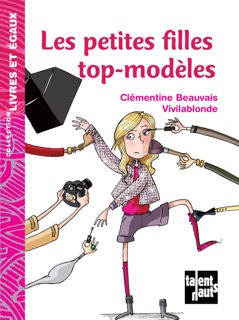 Les petites filles top-modèles by Clémentine Beauvais