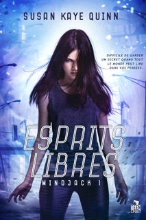 Esprits libres by Susan Kaye Quinn