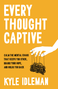 Every Thought Captive - Kyle Idleman Cover Art