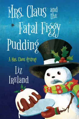 Read: Mrs. Claus Book and the Fatal Figgy Pudding